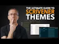 The Ultimate Guide to Scrivener Themes