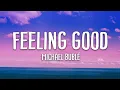 Download Lagu Michael Bublé - Feeling Good (Lyrics)