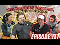 Episode 137 - Village Idiot Pizza Co