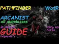 Pathfinder WotR - All Arcanist SubClasses Starting Builds