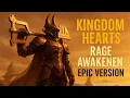 Lagu Kingdom Hearts 2.5 | Rage Awakened (Epic Orchestral Remix Extended)