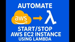 Automate AWS EC2 Instance Using Lambda Step-by-Step Guide