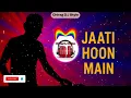 Download Lagu Jaati Hoon Main - DJ Remix | (Karan Arjun) Best Hindi Song #djremix #bollywood