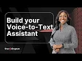 Build Your Own AI Voice Assistant with ChatGPT Turn Voice Notes into Clear Professional Writing
