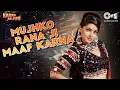 Download Lagu Mujhko Ranaji Maaf Karna | Karan Arjun | Mamta Kulkarni | Alka Yagnik \u0026 Ila Arun | 90's Item Song