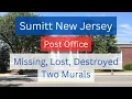 Summit New Jersey Post Office and Lost Murals
