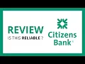 CITIZEN BANK Test Review in 2024 is this bank reliable