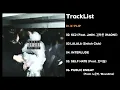 [Full Album] 식케이 Sik K, Lil Moshpit - K-FLIP