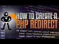 How To Create A PHP Redirect
