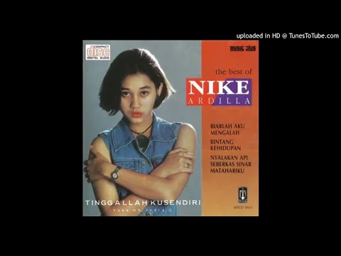 Download MP3 Nike Ardilla - Tinggallah Kusendiri - Composer : Yuke NS 1993 (CDQ)