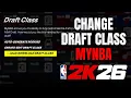How to Change your Draft Class in NBA 2K26 MyNBA