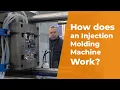 How Does an Injection Molding Machine Work