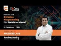 Master Class on Dynamic Programming