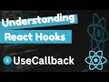 React Hooks Explained Learn useCallback under 10 Minutes Part 5
