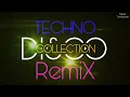 Disco Techno Remix Collection