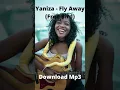 Download Lagu Yaniza - Fly Away (Free Bird)| MP3 song Download 🔗in Dscrpt \u0026 comment |