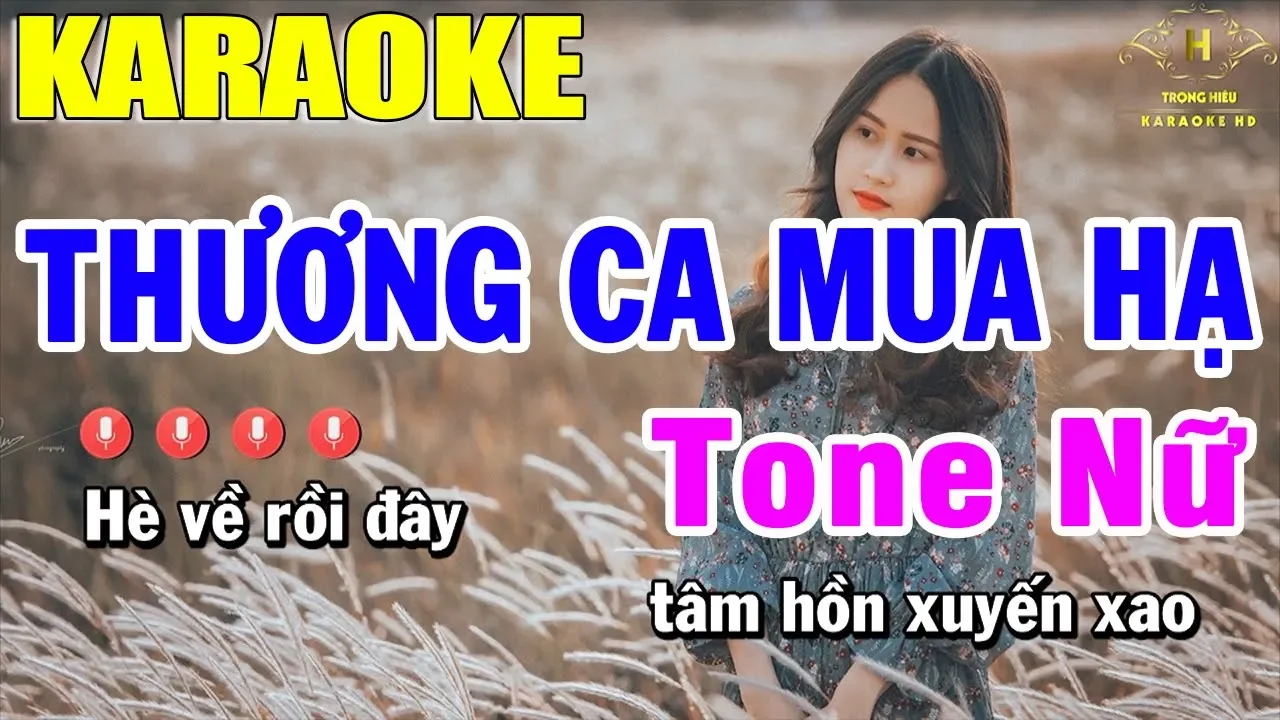 Karaoke Thương Ca Mùa Hạ Tone Nữ Nhạc Sống | Trọng Hiếu