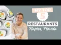 My Top 5 Restaurants in Naples Florida Ep Lavish Living in Naples FL
