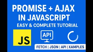Lecture 28 AJAX Promises in JavaScript API Call JSON Fetch then catch