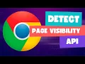 Como detectar trocas de abas com JavaScript - Page Visibility API