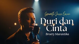duri dan cinta broery marantika versi smooth jazz paling syahdu 