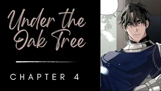 READING Under the Oak Tree CHAPTER 4