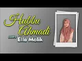 Download Lagu HUBBU AHMADI (Versi Langitan) Cover Ella Malik