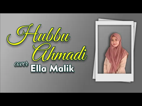 Download MP3 HUBBU AHMADI (Versi Langitan) Cover Ella Malik