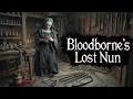 Download Lagu Adella the Nun (Guide) - Bloodborne MP3