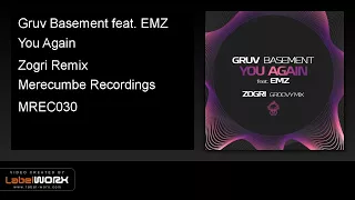 gruv basement feat emz you again zogri remix 