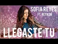 Sofia Reyes - Llegaste Tu (feat. Reykon) [Official Audio]