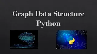 Graphs Data Structure in Python Adjacency List Matrix in Python AI Search Algorithms Basics