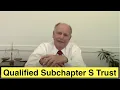 Qualifications for a Subchapter S Trust