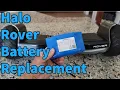 Halo Rover Battery Replacement