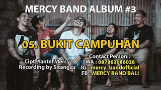 Download 5. MERCY BAND - BUKIT CAMPUHAN OFFICIAL AUDIO MP3