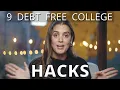 9 Hacks to Getting Out of College DEBT FREE HACKS