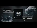 No Resolve - Worth The Fight (Acoustic Version)