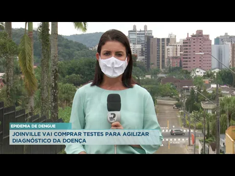 Epidemia de dengue: Joinville vai comprar testes para agilizar diagnóstico da doença