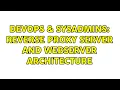 DevOps SysAdmins Reverse Proxy Server and Webserver architecture 2 Solutions