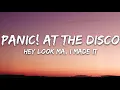 Panic! At The Disco - Hey Look Ma, I Made It (Lyrics)