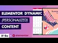 Elementor Dynamic Content - Save Templates and Display Them Conditionally with If-So