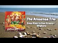 Download Lagu The Anuanua Trio - Enua Kimi Ia Koe Araura/ Ungkara (Official Visualiser)