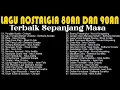 Download Lagu LAGU NOSTA;GIA TERBAIK PILIHAN BIKIN HATI ADEM