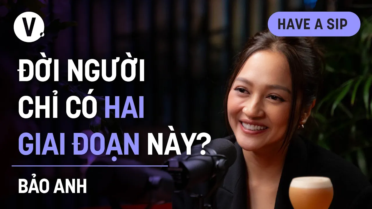 Outline Video Đời người chỉ có hai giai đoạn này? - Bảo Anh | Have A Sip Dark Hours #174
