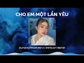Download Lagu Người bỗng đến bên em vào một hôm nắng xanh ngời...Cho Em Một Lần Yêu (NamCon Remix) |Dunghoangpham