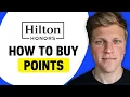 How to Buy Hilton Honors Points