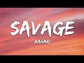Download Lagu Bahari - Savage (Lyrics)