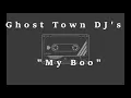 Ghost Town DJ's  - "My Boo" (Español)