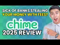 Chime Review 2025 Worth It or Leave It