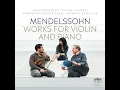Violin Sonata in F Minor, Op. 4: III. Allegro agitato - Claire Huangci, Marc Bouchkov & Felix Mendelssohn